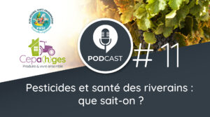 CEPAhGES Ep #11 Santé pesticides